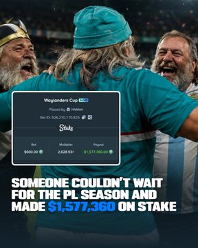 The image shows a promotional graphic featuring three jubilant rugby players in green jerseys celebrating, with a Stake sportsbook bet slip overlaid showing a wager on "Wayyonders Cup" between New Zealand and Wales (508.20 odds, $2,628.93 risked, potential payout of $1,377,360.97). Bold text reads "SOMEONE COULDN'T WAIT FOR THE PL SEASON AND MADE $1,577,360 ON STAKE," tying into the caption's claim that a user cashed out a massive $1.57 million win before the Premier League season began.