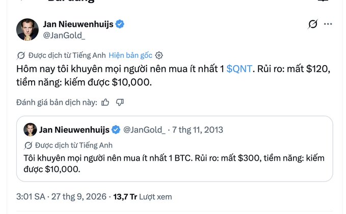 A translated Twitter/X post by Jan Nieuwenhuijs (@JanGold_) advising to buy at least 1 $QNT, referencing an older tweet from 2013 recommending 1 BTC, noting risk of losing $120 and potential to earn $10,000.