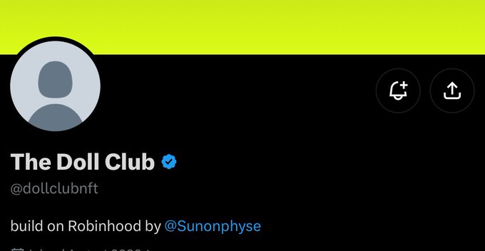 Twitter/X profile header for 'The Doll Club' (@dollclubnft), bio reads 'build on Robinhood by @Sunonphyse' with a yellow header background.