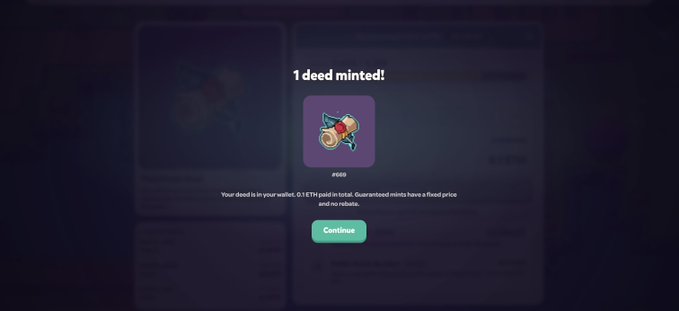 A digital interface pop-up stating '1 deed minted!' featuring a rocket icon labeled '#669' on a purple background with a 'Continue' button.