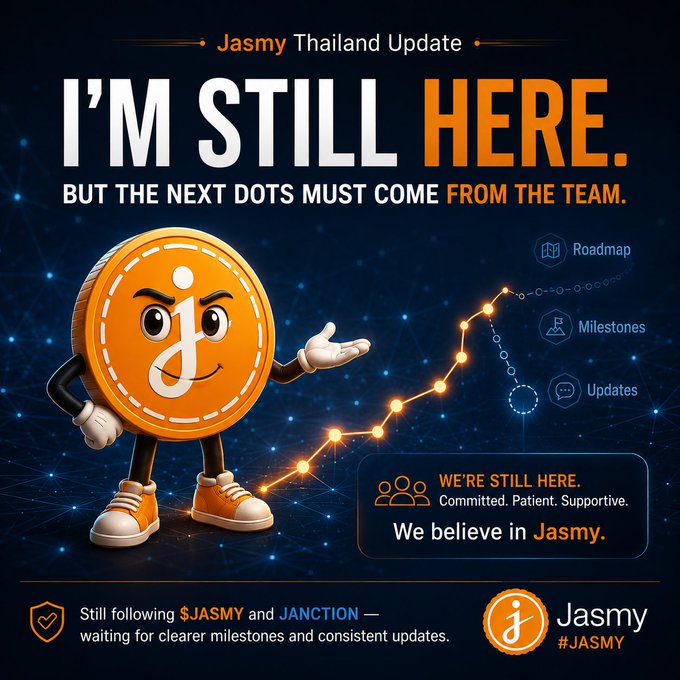 This Jasmy Thailand update shows the $JASMY coin character, visually representing the "I'M STILL HERE" message and a projected growth chart. The image reinforces the post's sentiment of continued support for Jasmy despite a need for clearer team updates and milestones.