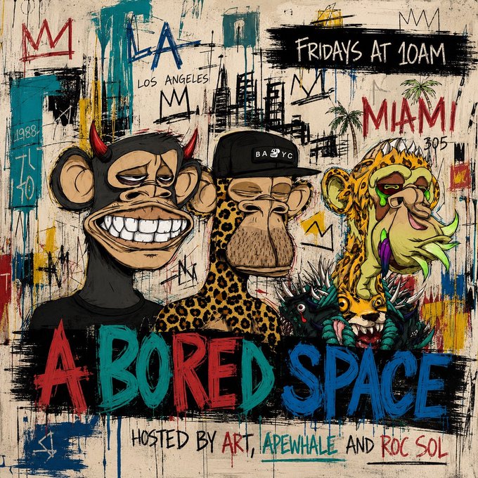 A street art-style promotional poster reads "A BORED SPACE - HOSTED BY ART, APEWHALE AND ROC SOL - FRIDAYS AT 10AM," featuring cartoon illustrations of a devil monkey, an ape, and other characters with "LOS ANGELES" and "MIAMI" text.
