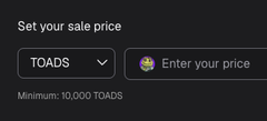 The image shows a digital interface prompting users to "Set your sale price" with input fields for "TOADS" cryptocurrency, displaying a minimum of 10,000 TOADS. The full context "laughs in TOADS" likely refers to someone cashing out or selling a significant amount of TOADS tokens at the minimum threshold.