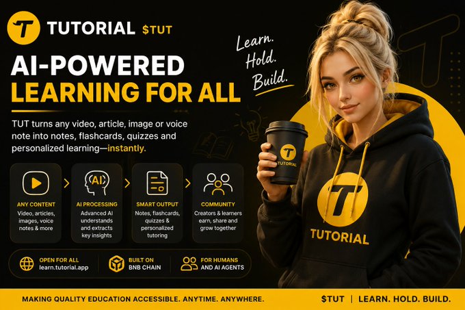 A promotional graphic for "Tutorial (TUT)" features the tagline "AI-POWERED LEARNING FOR ALL" and highlights TUT's ability to convert any video, article, image, or voice note into notes, flashcards, quizzes, and personalized learning through advanced AI processing. A young woman in a black TUT-branded hoodie holds a coffee cup alongside the slogan "Learn. Hold. Build," reinforcing the post's message about making quality education accessible anytime and anywhere.