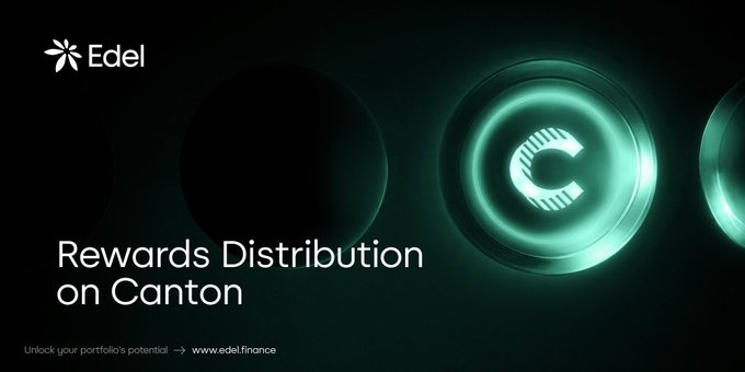 A promotional graphic for Edel Finance announcing 'Rewards Distribution on Canton' with a glowing teal circular logo.