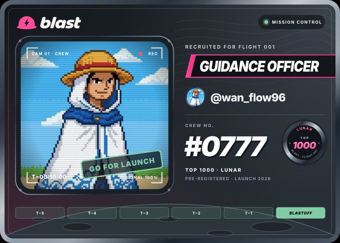 A 'blast' mission control interface displaying a pixel art character, recruited as 'GUIDANCE OFFICER' with username '@wan_flow96', Crew No. #0777, for launch 2026.
