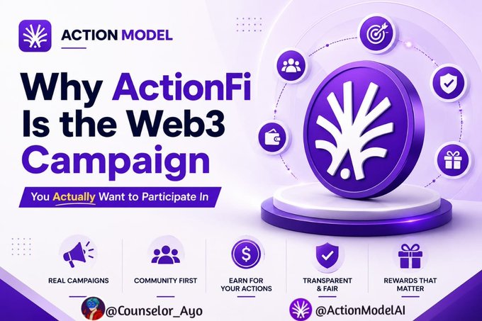 ActionFi promotional banner reading 'Why ActionFi Is the Web3 Campaign You Actually Want to Participate In' with handles @Counselor_Ayo and @ActionModelAI.