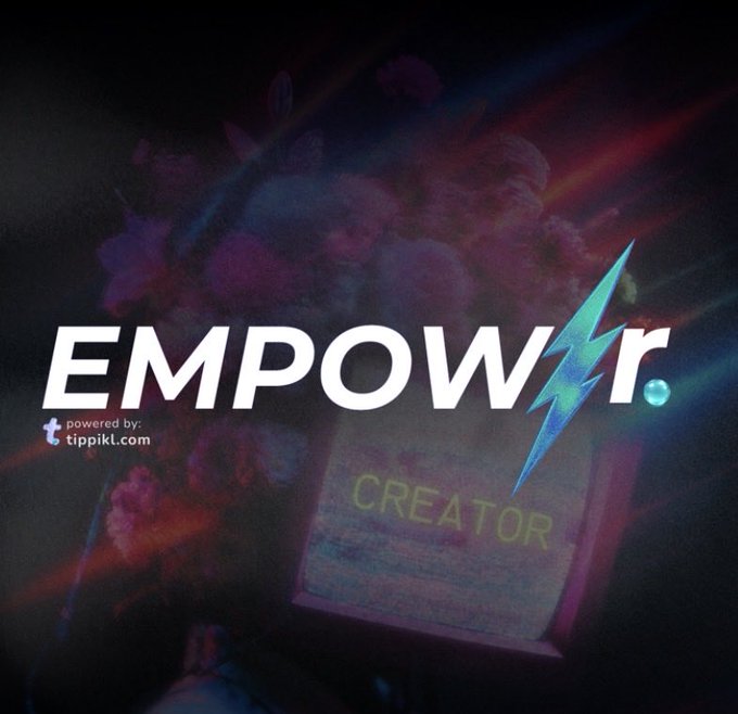 Dark stylized graphic with the 'EMPOWEr.' logo featuring a blue lightning bolt and 'powered by: tippkl.com' watermark over a blurred background with flowers and a 'CREATOR' tag.