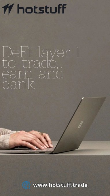 A promotional graphic for 'hotstuff' advertising 'DeFi layer 1 to trade, earn and bank' with an image of hands typing on a laptop and the URL 'www.hotstuff.trade'.