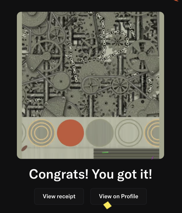 A mobile app screen displays 'Congrats! You got it!' above an abstract mechanical artwork with gears and chains, with buttons for 'View receipt' and 'View on Profile'.