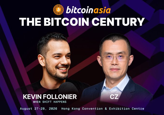 Promotional graphic for Bitcoin Asia featuring Kevin Follonier (When Shift Happens) and CZ as speakers, advertising "THE BITCOIN CENTURY" event on August 27-28, 2026 at the Hong Kong Convention & Exhibition Centre. The post teases their joint appearance together on the main stage at 3PM, with the image functioning as an official event announcement highlighting both featured speakers.