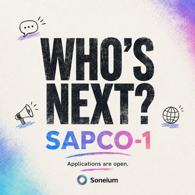 A graphic announcement with the text 'WHO'S NEXT? SAPCO-1' and 'Applications are open,' featuring the Soneium logo at the bottom.