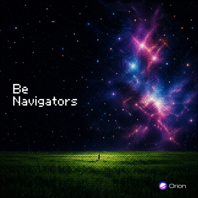 A pixel art-style image with a starry purple and blue cosmic scene above a green field, featuring the text 'Be Navigators' and a 'Orion' logo in the corner.