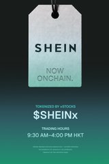 Green promotional graphic announcing 'SHEIN NOW ONCHAIN' with $SHEINX tokenization details: trading hours 9:30 AM-4:00 PM HKT.