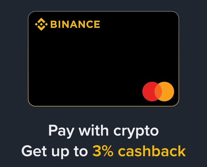 A Binance Mastercard with the text 'Pay with crypto, Get up to 3% cashback' displayed below.