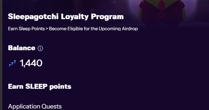 A dark purple screen displaying the 'Sleepagotchi Loyalty Program' with a balance of 1,440 Sleep Points, indicating users can earn points to become eligible for an upcoming airdrop.