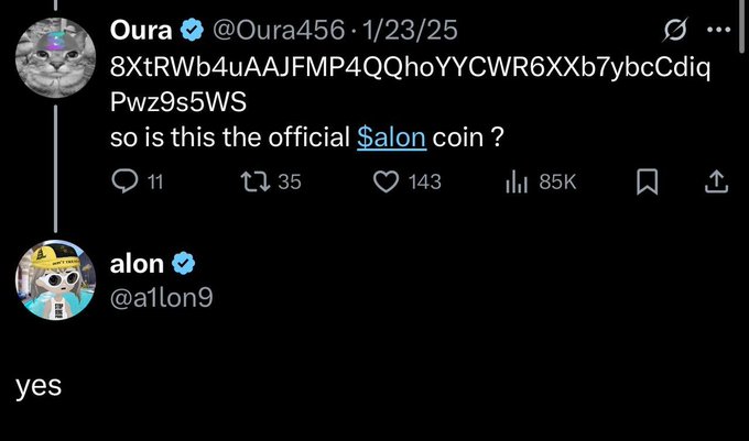 A tweet from Oura (@Oura456) asks 'so is this the official $alon coin?' followed by a reply from alon (@a1on9) simply stating 'yes'.