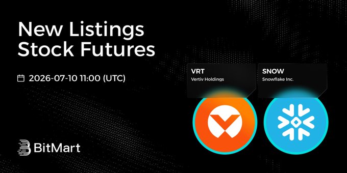 BitMart announces new stock futures listings for Vertiv Holdings (VRT) and Snowflake Inc. (SNOW), with both trading pairs scheduled to launch on July 10, 2026 at 11:00 UTC.