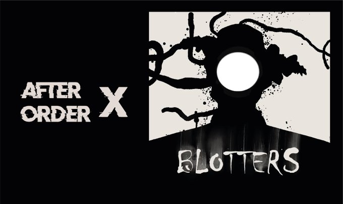 A black and white logo design featuring a shadowy, ink-blot style figure with a white circular face, accompanied by text reading 'AFTER ORDER X' and 'BLOTTERS'.