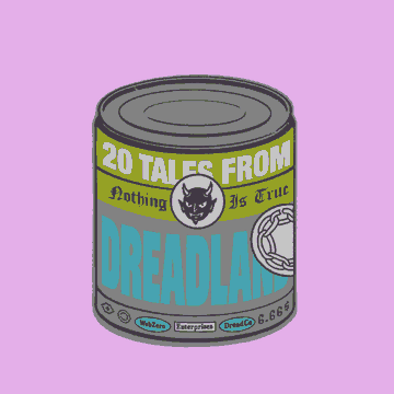 An illustrated can labeled '20 TALES FROM DREADLAND' with a horned logo sits against a light purple background.