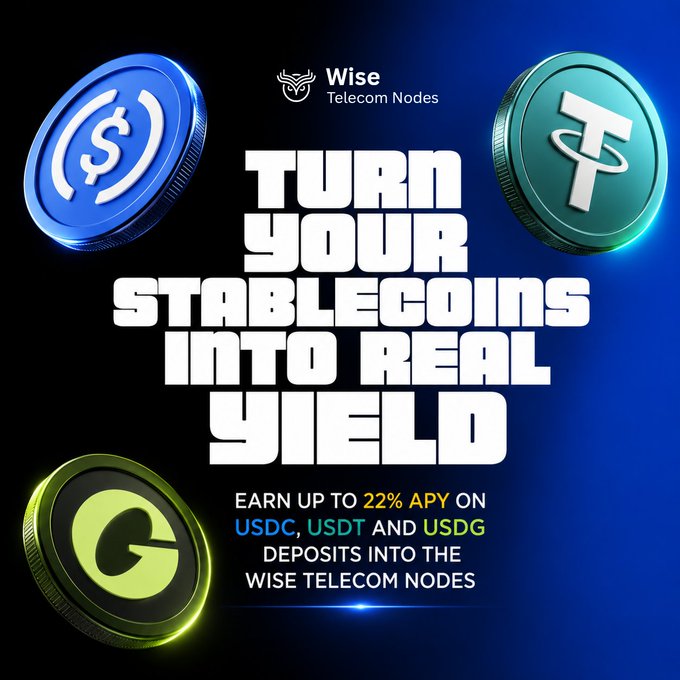 Promotional graphic for Wise Telecom Nodes featuring USDC, USDT, and USDG stablecoin coins with text: 'TURN YOUR STABLECOINS INTO REAL YIELD' and 'EARN UP TO 22% APY'.