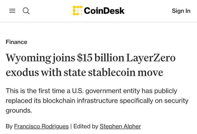 A CoinDesk article headlined 'Wyoming joins $15 billion LayerZero exodus with state stablecoin move,' authored by Francisco Rodrigues and edited by Stephen Alpher.