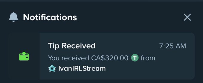 A notification shows a CA$320.00 tip received from "IvanIRLStream" at 7:25 AM, confirming one of the tips mentioned in the post.