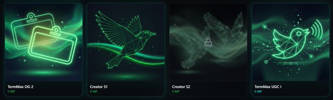 Four dark-themed digital icons/cards labeled 'TermMax OG 2', 'Creator S1', 'Creator S2', and 'TermMax UGC 1', each with 0 MP, featuring neon green designs of badges, birds, locks, and wireless symbols.