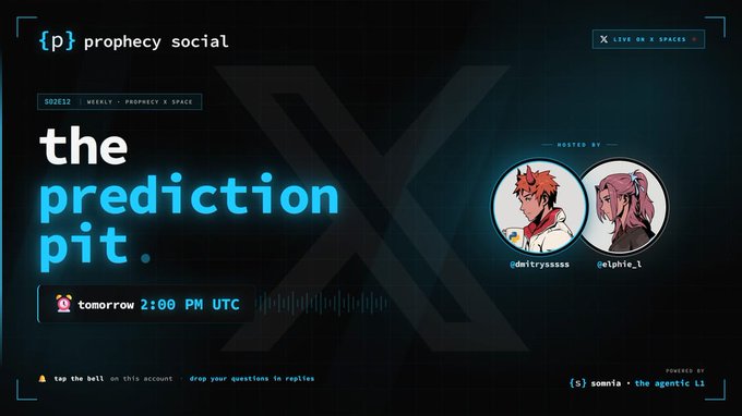 A promotional graphic for 'prophecy social' featuring 'the prediction pit,' a weekly show hosted by @mitrysssss and @elphie_1, airing tomorrow at 2:00 PM UTC on X Spaces.