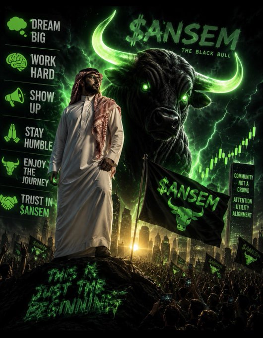 A promotional image for $ANSEM "The Black Bull" featuring a man in traditional Arab attire standing before a glowing green bull, with motivational phrases like "Dream Big," "Work Hard," and "This is just the beginning."
