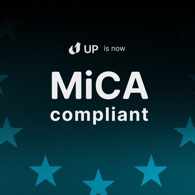 A graphic on a dark teal background with stars reads "UP is now MiCA compliant" with the UP logo.