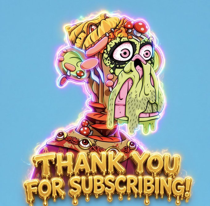 A neon-glowing cartoon illustration features a zombified, melting Bored Ape Yacht Club character with mushrooms and a small companion, with the text "THANK YOU FOR SUBSCRIBING!" displayed in dripping gold balloon letters, expressing the creator's gratitude to their subscribers in a vibrant, graffiti-style design.