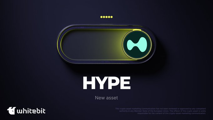 The image is a promotional graphic from WhiteBIT announcing the listing of a new crypto asset called "HYPE," featuring the token's pill-shaped logo in teal and yellow with four yellow dots above it, and includes a disclaimer noting it is an unapproved marketing communication. It directly supports the post's announcement that HYPE, the native token of HyperliquidX, is now live for trading on the WhiteBIT exchange.
