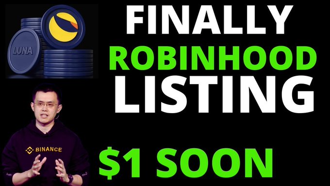 A YouTube thumbnail-style image features Binance CEO Changpeng Zhao alongside LUNA crypto coins with bold green text reading 'FINALLY ROBINHOOD LISTING $1 SOON'.