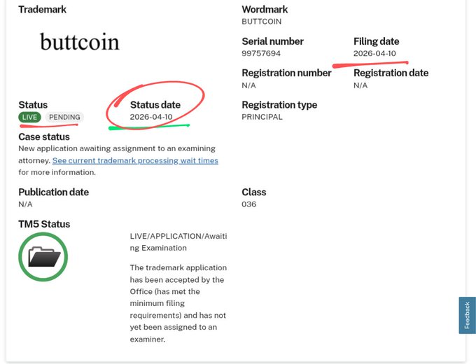 A trademark registration page for 'buttcoin' wordmark with serial number 99757694, filed on 2026-04-10, with green and red hand-drawn markings highlighting the status date and filing date.