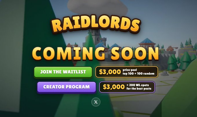 A promotional game screen reads “RAIDLORDS COMING SOON,” with buttons and text for “JOIN THE WAITLIST,” “CREATOR PROGRAM,” a “$3,000” prize pool, and a creator prize offer.