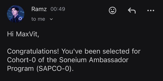 A Telegram message from Ramz reading 'Hi MaxVit, Congratulations! You've been selected for Cohort-0 of the Soneium Ambassador Program (SAPC0-0).'
