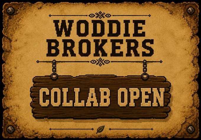 The image displays a rustic, Western-style wooden sign graphic featuring pixelated text that reads "WODDIE BROKERS" with a hanging wooden plank below stating "COLLAB OPEN." Given the accompanying post announcing that all collaboration spots have been filled, the image humorously serves as a historical artifact of an opportunity that has now closed.