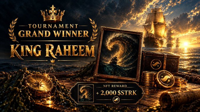 A promotional graphic announces 'TOURNAMENT GRAND WINNER KING RAHEEM' featuring a sailing ship, treasure, and an NFT reward of '+ 2,000 $STRK'.