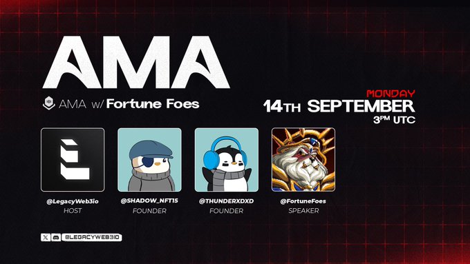 A promotional banner for an AMA (Ask Me Anything) event with Fortune Foes on Monday, 14th September at 3PM UTC, featuring host @LegacyWeb3io and speakers including @SHADOW_NFTIS, @THUNDERXDXD, and @FortuneFoes.