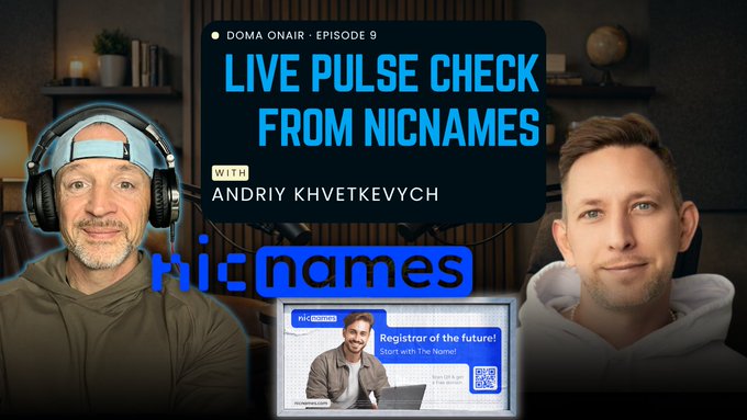 Promotional thumbnail for "Doma OnAir · Episode 9: Live Pulse Check from NicNames" featuring hosts on either side of the central title, alongside the NicNames logo and a "Registrar of the future! Start with The .Name!" banner — matching the post's announcement of CEO Andriy Khvetkevych discussing the domain registrar landscape.