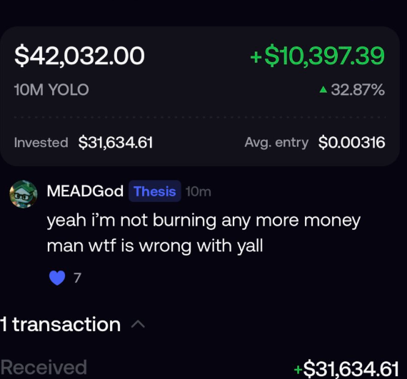 A portfolio screenshot shows a "$42,032.00" position in "10M YOLO" with a "+$10,397.39" gain ("+32.87%"), including a "Received" transaction of "+$31,634.61," along with a user comment from "MEADGod" (10m) reading "yeah i'm not burning any more money man wtf is wrong with yall," which aligned with the accompanying post's criticism of Pons leader Ozzy's apparent $YOLO investment failing to generate meaningful upward momentum in the ecosystem.