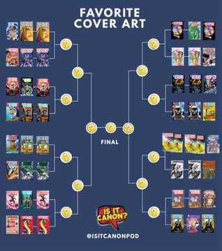 A bracket tournament graphic titled 'FAVORITE COVER ART' from the 'IS IT CANON?' podcast (@isitcanonpod), featuring a tournament-style matchup of various book covers leading to a 'FINAL' matchup.