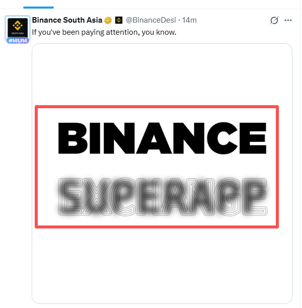 A tweet from Binance South Asia (@BinanceDesi) reading "If you've been paying attention, you know," featuring a stylized BINANCE EXCHANGE logo.
