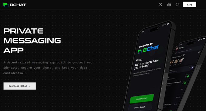 The landing page for BChat, a 'PRIVATE MESSAGING APP' described as a decentralized messaging app built to protect identity, secure chats, and keep data confidential, featuring phone mockups of the app interface.
