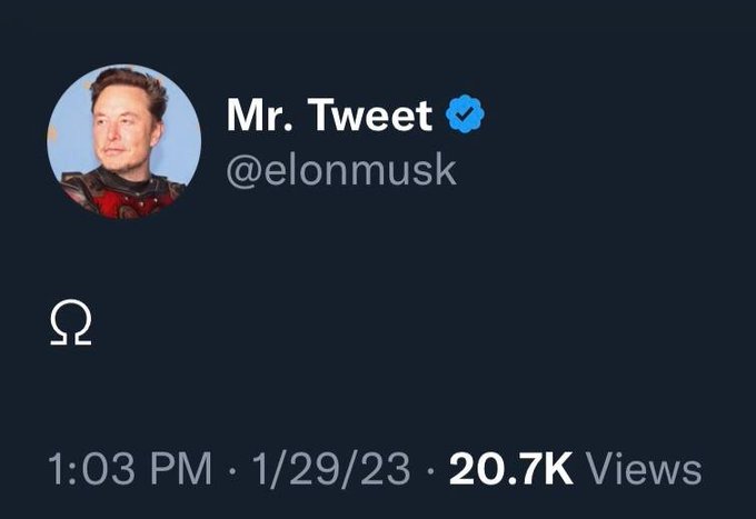 A tweet from verified user 'Mr. Tweet' (@elonmusk) displaying an Omega symbol, posted at 1:03 PM on 1/29/23 with 20.7K views.
