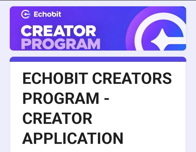 A banner for the Echobit Creator Program with the heading 'ECHOBIT CREATORS PROGRAM - CREATOR APPLICATION' displayed below it.