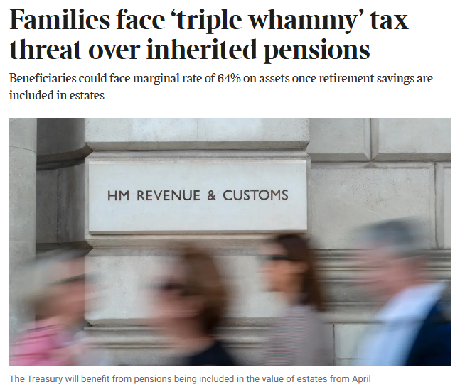 A news article titled 'Families face "triple whammy" tax threat over inherited pensions' with a subtitle about beneficiaries facing a 64% marginal rate, featuring an image of HM Revenue & Customs building with blurred pedestrians.