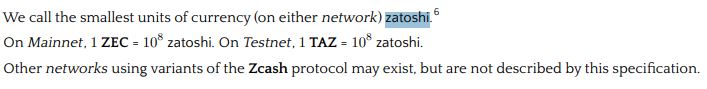 Text excerpt from a Zcash protocol specification defining the smallest currency unit as a zatoshi, with 1 ZEC on Mainnet and 1 TAZ on Testnet both equaling 10^8 zatoshi.