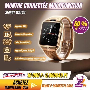 The image is a promotional advertisement for a multifunction connected smartwatch ("Montre Connectée Multifonction") available on E-MARKETPI, featuring a gold-colored smart watch with highlights including SMS capability, easy touch screen, activity tracking, built-in photo camera, and rechargeable lithium battery. The pricing shows 20,000π / 10,000 π (0.000049 PI), with a 50% FIAT + 50% PI Coin payment offer, aligning with the post's featured product announcement.